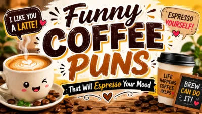 Funny coffee puns illustration with cute coffee cups, coffee beans, and playful typography for coffee lovers